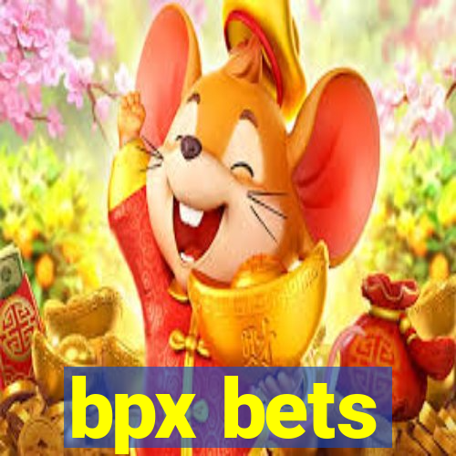 bpx bets